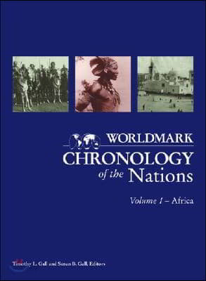 Worldmark Chronology of the Nations Africa V1 1