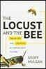 The Locust and the Bee: Predators and Creators in Capitalism's Future