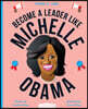 The Work It, Girl: Michelle Obama