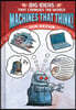 Machines That Think!