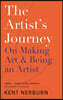 The Artist's Journey: On Making Art & Being an Artist
