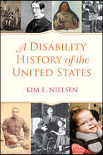 A Disability History of the United States