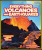 National Geographic Kids Everything Volcanoes and Earthquakes: Earthshaking Photos, Facts, and Fun!