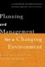 Planning and Management for a Changing Environment