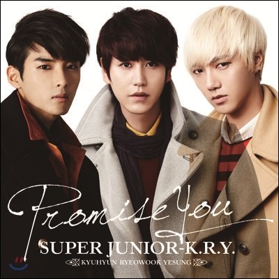 슈퍼 주니어 크라이 (Super Junior K.R.Y.) - Promise You [CD+DVD 버전 초회한정판]