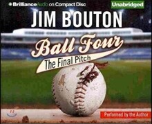 Ball Four: The Final Pitch