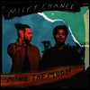 Milky Chance - Mind The Moon (2LP)