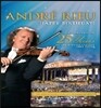 Andre Rieu 앙드레 류 요한 슈트라우스 오케스트라 25주년 기념 음악회 (Happy Birthday!)