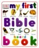 My First Bible Board Book