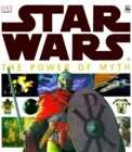 Star Wars: the Power of Myth