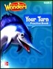 Reading Wonders, Grade 2, Your Turn Practice Book Grade 2