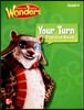 Reading Wonders, Grade 4, Your Turn Practice Book