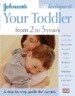 Your Toddler from 2 to 3 Years