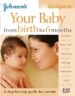 Your Baby from Birth - 6 Months