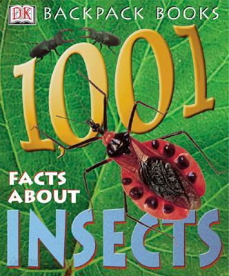 1,001 Facts about Insects