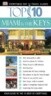Top 10 Miami and the Keys