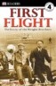 First Flight: The Story of the Wright Brothers