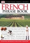 Dk Eyewitness Travel French Phrase Book