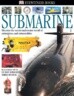 DK Eyewitness Books : Submarine