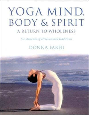 Yoga Mind, Body and Spirit