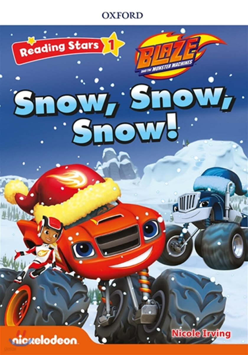 Reading Stars 1-13 : BLAZE Snow, Snow, Snow!