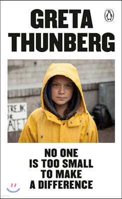 No One Is Too Small to Make a Difference