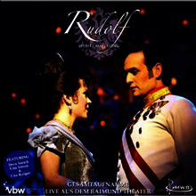 Drew Sarich/Lisa Antoni/Uwe Kroger - Rudolf Affaire Mayerling (황태자 루돌프) (Das Musical)(Live aus dem Raimund Theater)(2CD)
