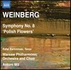 Antoni Wit 바인베르크: 교향곡 8번 '폴란드의 꽃들' (Weinberg: Symphony Op.83 'Polish Flowers') 바르샤바 필하모닉, 안토니 비트