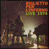 Biglietto per l'Inferno - Live 1974 (빌리에또 페르 린페르노 1974년 Lecco 라이브)