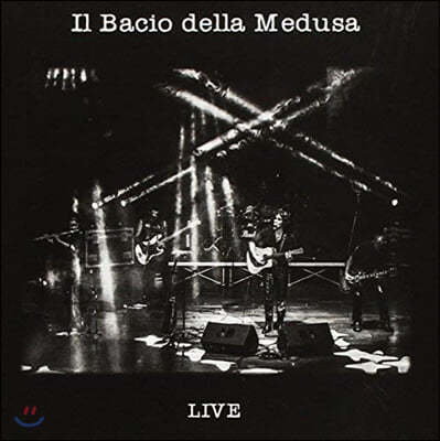 Il Bacio della Medusa (일 바시오 델라 메두사) - Live