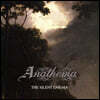 Anathema (아나테마) - The Silent Enigma