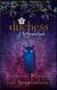 The Duchess of Northumberland's Little Book of Poisons, Potions and Aphrodisiacs