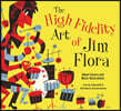 The High Fidelity Art of Jim Flora