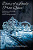 Diary of a Lonely Prom Queen: Reflections on Parenting Teenage Girls from a Teenage Survivor