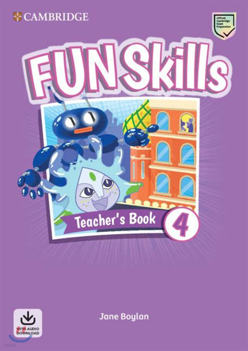 Fun Skills Level 4 Teacher&#39;s Book with Audio Download