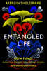 The Entangled Life