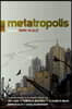 Metatropolis: Original Science Fiction Stories in a Shared Future
