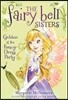 The Fairy Bell Sisters #3: Golden at the Fancy-Dress Party