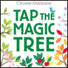 Tap the Magic Tree