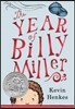 The Year of Billy Miller: A Newbery Honor Award Winner