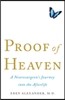 Proof of Heaven: A Neurosurgeon's Journey Into the Afterlife