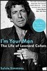 I'm Your Man: The Life of Leonard Cohen