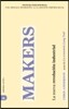 Makers: La Nueva Revolucion Industrial = Makers