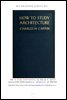 건축 문명발달을 연구하는 법 (How to Study Architecture, by Charles H. Caffin)