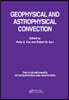 Geophysical & Astrophysical Convection