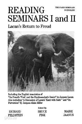 Reading Seminars I and II: Lacan&#39;s Return to Freud