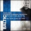 Paavo Jarvi 발틱의 초상 - 발트해 연안 작곡가들의 작품들 (Baltic Portraits)