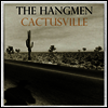 Hangmen - Cactusville (LP)