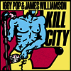 Iggy Pop / James Williamson - Kill City (Remastered)(Colored LP)