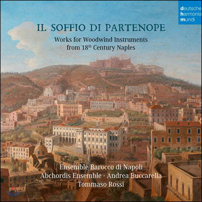 Ensemble Barocco di Napoli 18세기 나폴리의 목관악기를 위한 작품집